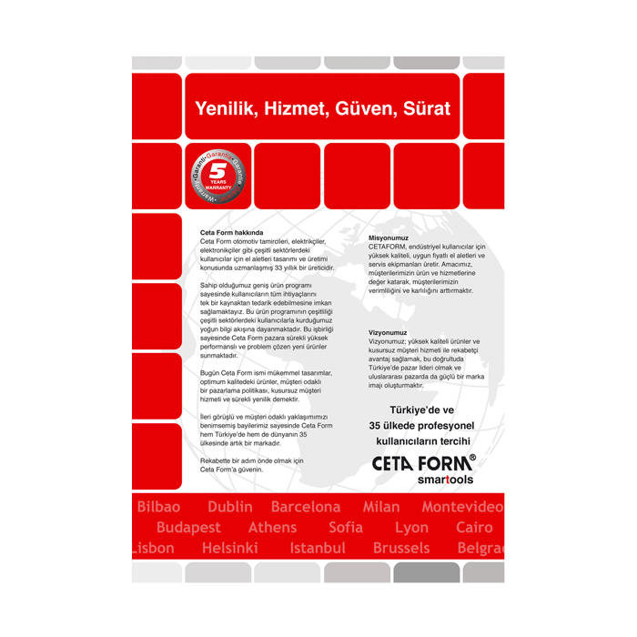 Ürün fiyat bilgilerini ve kısa teknik detayları içeren fiyat listesi. Mini katalog olarak da kullanılmıştır.  72 sayfa. 
Kapalı ölçü 21 x 29.7 cm. 
Kapak 220 gr mat kuşe ve selefon kaplama. 
İç sayfalar 115 gr mat kuşe. 
Cilt omega tel dikiş. Fiyat Listesi, Mini Katalog, Kapak Tasarımı