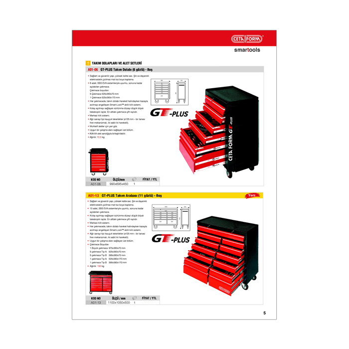 Ürün fiyat bilgilerini ve kısa teknik detayları içeren fiyat listesi. Mini katalog olarak da kullanılmıştır.  72 sayfa. 
Kapalı ölçü 21 x 29.7 cm. 
Kapak 220 gr mat kuşe ve selefon kaplama. 
İç sayfalar 115 gr mat kuşe. 
Cilt omega tel dikiş. Fiyat Listesi, Mini Katalog, Kapak Tasarımı