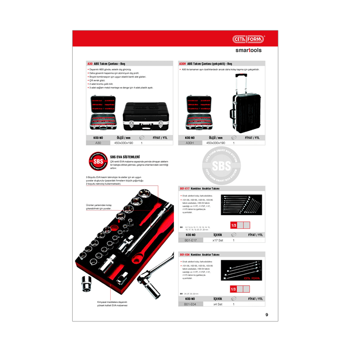 Ürün fiyat bilgilerini ve kısa teknik detayları içeren fiyat listesi. Mini katalog olarak da kullanılmıştır.  72 sayfa. 
Kapalı ölçü 21 x 29.7 cm. 
Kapak 220 gr mat kuşe ve selefon kaplama. 
İç sayfalar 115 gr mat kuşe. 
Cilt omega tel dikiş. Fiyat Listesi, Mini Katalog, Kapak Tasarımı