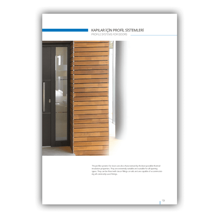 Pazarlama kataloğu tasarımı  Aluminyum sistem çözümleri kataloğu 56 sayfaKuşe kapak, 270grKuşe iç sayfalar, 135grTutkal cilt Katalog Tasarımı, Pazarlama Kataloğu, Sistem Çözümleri Kataloğu